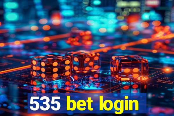 535 bet login